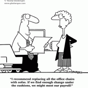 Accounting Cartoons: cartoons about accountants, accounting manager, accounting department, bookkeeping, finance department, bookkeeping office, bookkeeping services, general accounting, financial problems, meeting payroll, office chairs, office furniture, fund raising, raising capital, loose change, budgets, budgeting, creative funding, payroll, feng shui.
