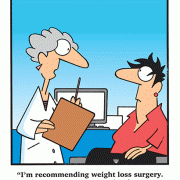 I'm recommending weight loss surgery. After you remove a couple of potato chips, sew the bag shut.