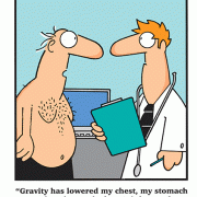 Gravity has lowered my chest, my stomach and my butt. Why hasn\'t it lowered my cholesterol?!
