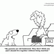 My parents are old fashioned. They don't think you and I should live together without being married. dog cartoons, dogs, marriage, living together, pets.
