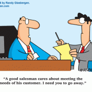 Cartoons About Sales, Cartoons About Salespeople, sales cartoons, cartoons about salesmanship, cartoons about salesmen, cartoons about saleswomen, cartoons about salespersons,customer relations, customer satisfaction, overcoming negativity, meeting the needs of your customers, customer comes first, finding your customer\'s needs, good salesman.