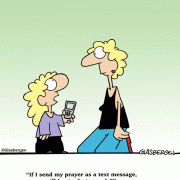 If I send my prayer as a text message, will I get a faster reply?