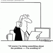 Cartoons about creative problem solving, avoiding problems, taking action, avoidance, avoiding.