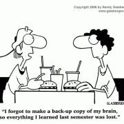 Education Cartoons: cartoons about teachers, school cartoons, classroom humor, cartoons about homework, classes, lessons, students, class assignments, learning, semester, back up copy of my brain, forgetting what you learned last year, retaining information.