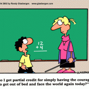 Education Cartoons: cartoons about teachers, school cartoons, classroom humor, cartoons about homework, classes, lessons, students, class assignments, learning, grades, partial credit.