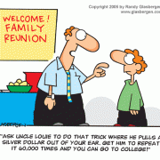 Education Cartoons: cartoons about teachers, school cartoons, classroom humor, cartoons about homework, classes, lessons, students, class assignments, learning, college money, tuition, finding money for college, borrowing money from relatives, paying for college.