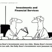 Papa Bear's investments were too risky. Mama Bear's investments were too safe. But Baby Bear's investments were juuuuuuuust right!