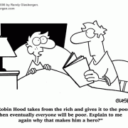 Cartoons About Money: cash, saving money, losing money, investing, finance, financial services, personal finance, investing tips, investing advice, financial advice, retirement investing, Wall Street humor, making money, mutual funds, retirement planning, retirement plan, retirement fund, financial advisor, spending, banking, loan, mortgage, loan application, alternative mortgage, adjustable mortgage, predatory lender, dishonest lending,  fixed-rate mortgage, Robin Hood, tax the rich, redistribution of wealth.