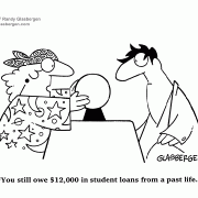 You still owe $12,000 in student loans from a past life.