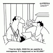 You're right, $500 for an aspirin is outrageous. It's supposed to be $5,000!