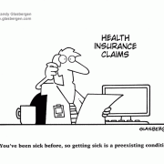 Insurance Cartoons: health insurance, preexisting condition, sickness, insurance claims, insurance coverage.
