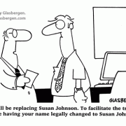 Lawyer Cartoons: lawyer comics, lawyer jokes, attorney, legal matters, legal advice, legal department, ethics, business ethics, corporate ethics, business law, corporate law, legal name change, identity theft.