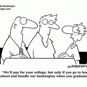 We'll pay for your college, but only if you go to law school and handle our bankruptcy when you graduate.