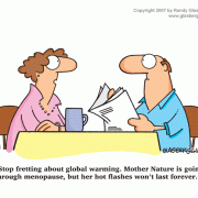 Menopause Cartoons: menopause symptoms, signs of menopause, menopause treatment, treating menopause, change of life, going through the change, menaging menopause, coping with menopause, menopause stress, women's health, Mother Nature, global warming, hot flash.