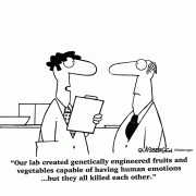 Our lab created genetically engineered fruits and vegetables capable of having human emotions...but they all killed each other.