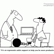 Ergonomic Cartoons: ergonomic office, ergonomic tips, ergonomic products, ergonomic problems, ergonomic solutions,  ergonomic ankle support, productivity.