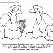 Real Estate Cartoon, cartoons about real estate sales, cartoons about selling real estate,angel, snow, location, harp, angels, heaven, weather cartoons, neighbors, music cartoons, neighborhood, realtor, real estate agent cartoon.