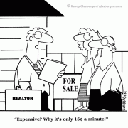 Real Estate Cartoons: cartoons about real estate sales, cartoons about selling real estate, real estate negotiations, price, pricing, creative financing, mortgage, interest, interest rates, loan, financing.