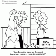 Real Estate Cartoons, cartoons about buying a home, buying a house, realtor, real estate agent, cartoons about selling real estate, sales cartoons, realtors, real estate agents, house, home, property, listing, realty,cartoons about real estate sales, cartoons about selling real estate, realty company, negotiating, cartoons about real estate negotiations, real estate price, real estate pricing, buying real estate.