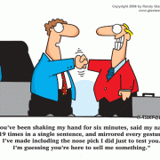 Cartoons about selling, cartoons about marketing, customer relations, customer service, vendor, vendors, sales executive, sales tools, selling tips, selling advice, handshake, hand shake, shake hands, rapport, establish rapport, marketing, how to sell, sales, selling, sales rep, salesman, sales agent, account rep, account executive, sales department, sales manager, gitomer cartoons.