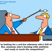 Cartoons about ambition, marshmallows, cartoons about sales techniques, how to find a hot prospect, selling, sales cartoons, cartoons about salesmanship, customer relations, clients, clientele, customer service, vendor, vendors, sales executive, sales tools, selling tips, selling advice, sales advice, marketing, how to sell, sales, selling, sales rep, salesman cartoons, sales agent, account rep, account executive, sales department, sales manager, gitomer book cartoons.