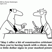 Cartoons about selling, constructive criticism, advice, sales advice, sales mentor, mentoring, sales techniques, business lunch.