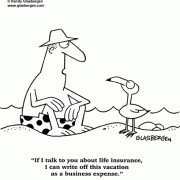 sales, salesman, travel, tourist, tourism, selling, business,If I talk to you about life insurance, I can write off this vacation as a business expense.