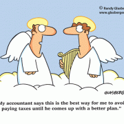 Tax Cartoons: tax stress, tax problems, tax responsibilities, tax laws, tax frustrations, tax fears, paying taxes, funding the government, tax liability, tax loopholes, tax deductions, tax help, tax strategies, tax advice, tax solutions, taxes, IRS, money,  tax shelter, angels, Heaven, accounting cartoons, cartoons about accountant, tax preparation, tax law, cartoons about tax advice.