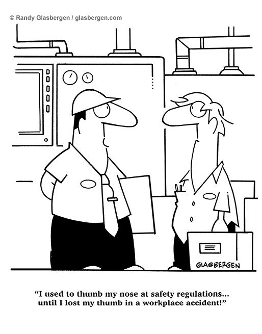 Cartoons About Workplace Safety and Injury Prevention - Glasbergen Cartoon  Service